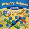 Primary Colours for Kazakhstan Grade 1 Pupil’s Book + Activity Book