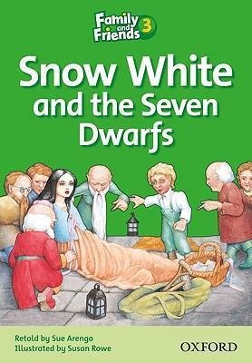 Snow White and the Seven Dwarfs (Family and Friends 3)