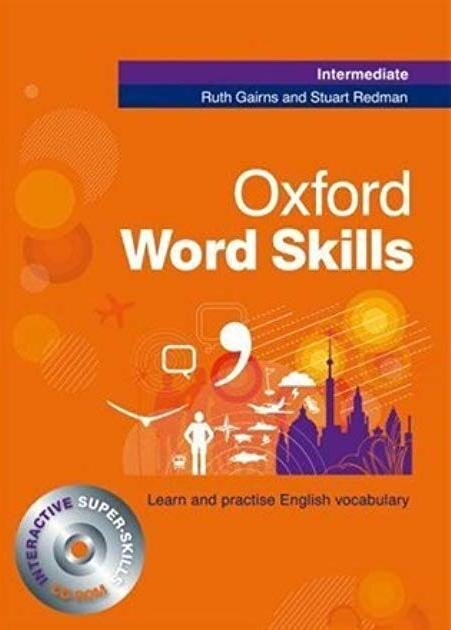 Oxford Word Skills Intermediate with Interactive Super-Skills CD-ROM